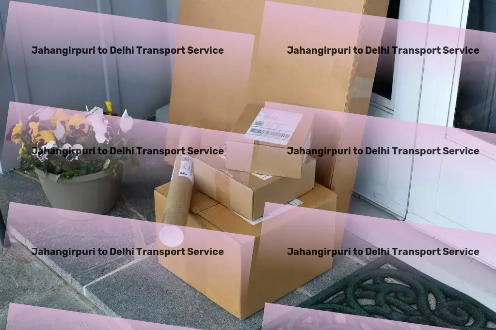 Jahangirpuri to Delhi Transport India's fast-track to efficient and dependable transportation! - Citywide delivery solutions