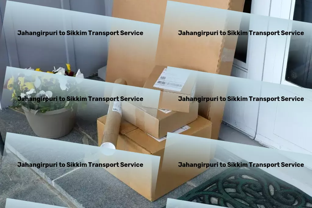 Jahangirpuri to Sikkim Transport Comprehensive goods transport