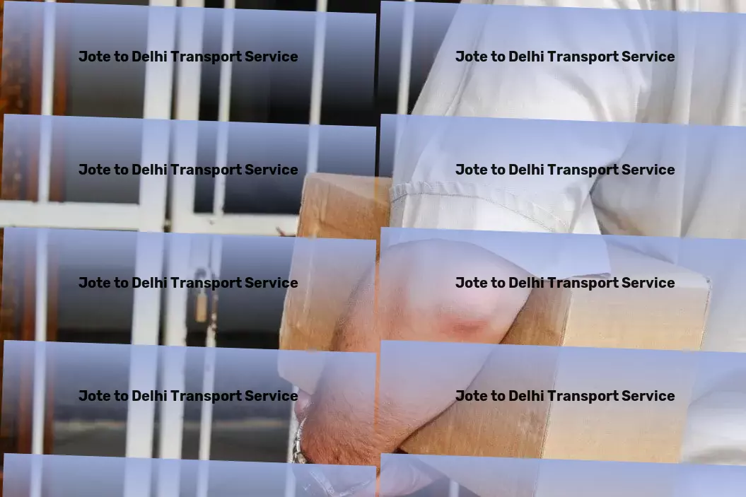 Jote to Delhi Transport Get to where you need to be, effortlessly! - Secure goods transportation