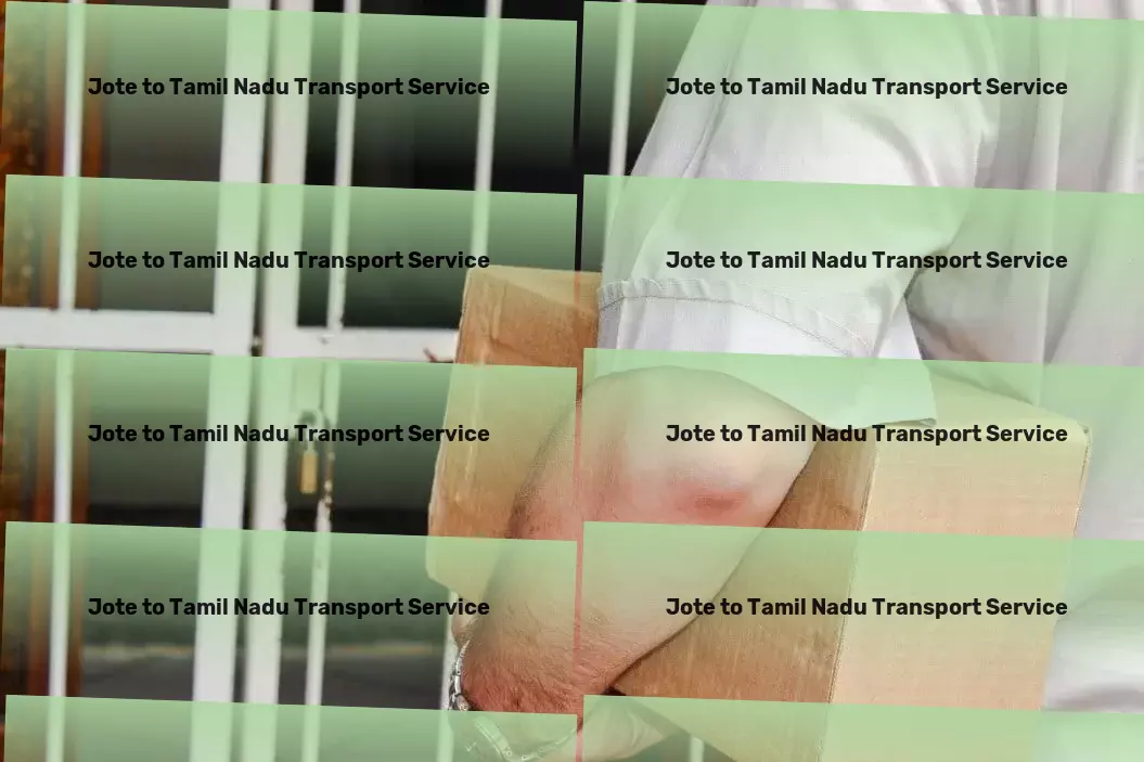 Jote to Tamil Nadu Transport Cross country transport