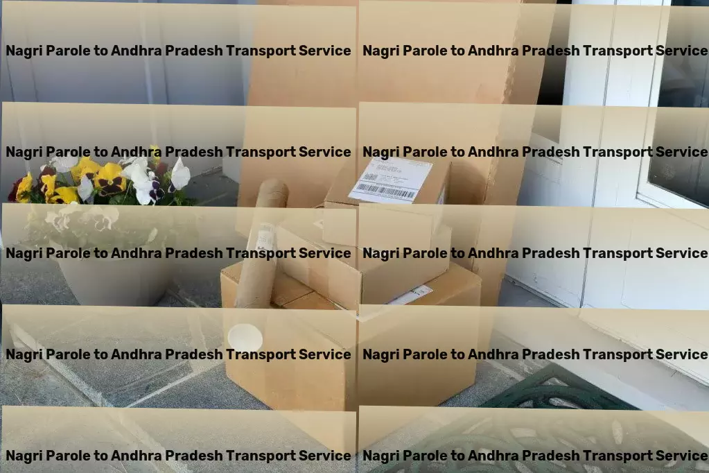 Nagri Parole to Andhra Pradesh Transport Innovative transport solutions