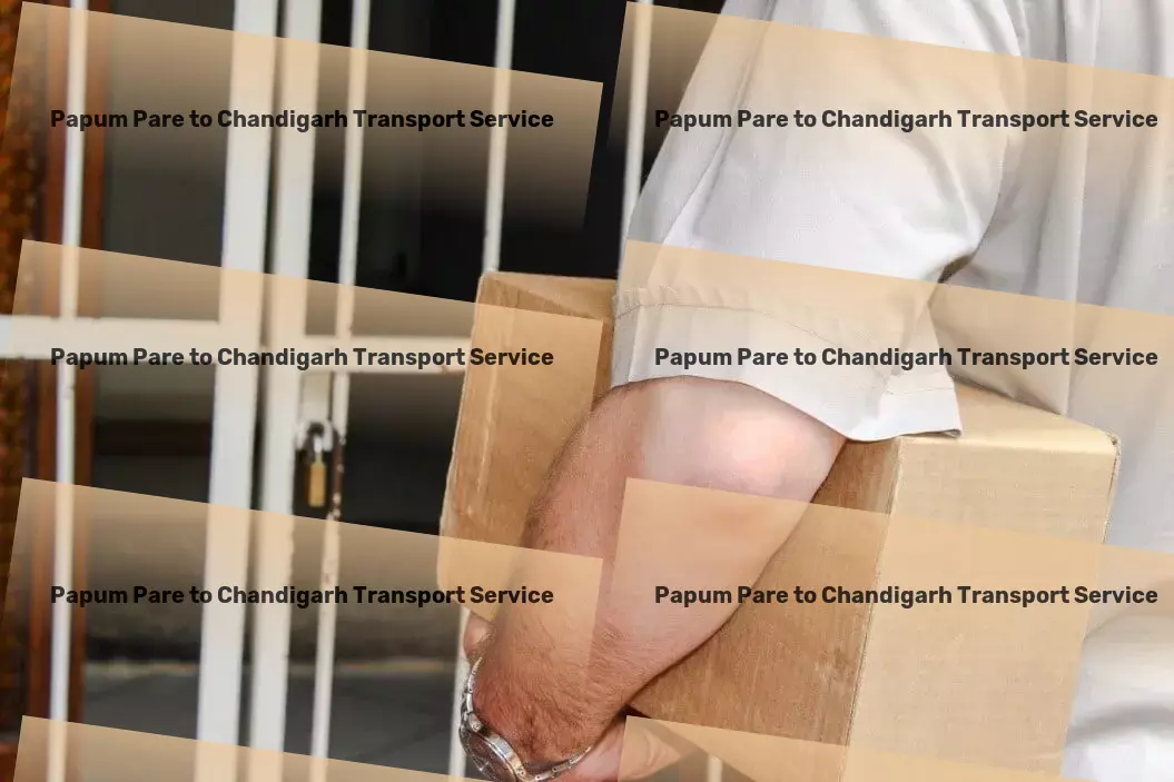 Papum Pare to Chandigarh Transport Citywide delivery solutions