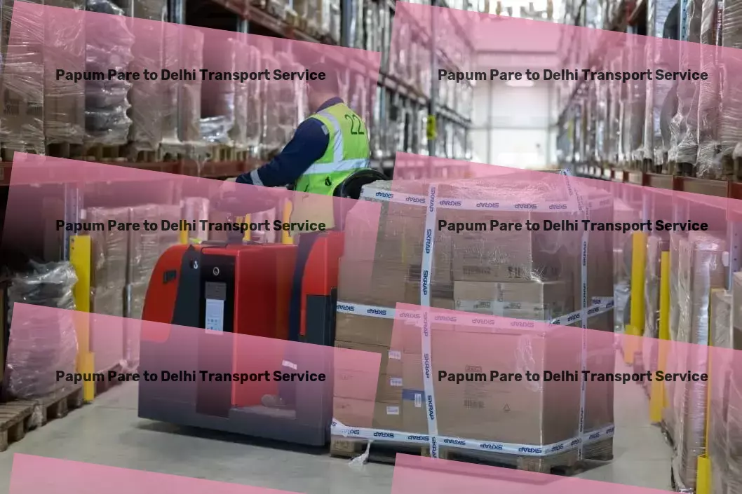 Papum Pare to Delhi Transport From vision to reality: Crafting exceptional experiences. - Bulk goods shipping