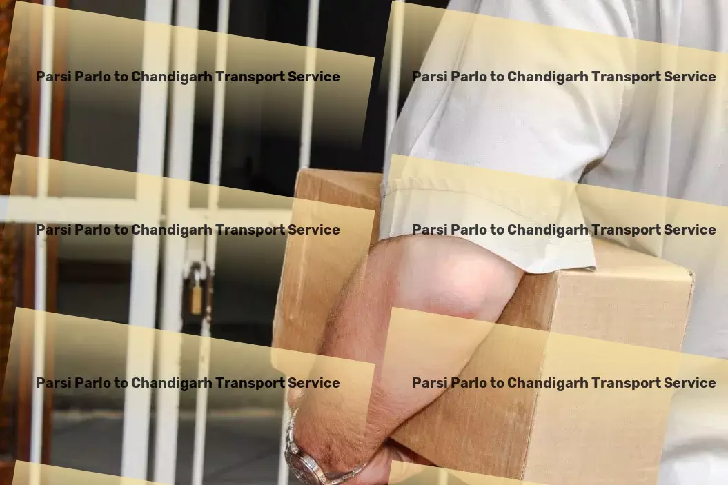 Parsi Parlo to Chandigarh Transport High-speed courier services