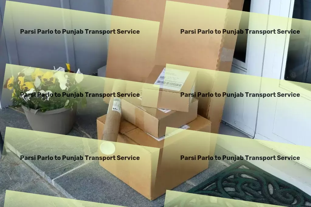 Parsi Parlo to Punjab Transport Heavy equipment movers