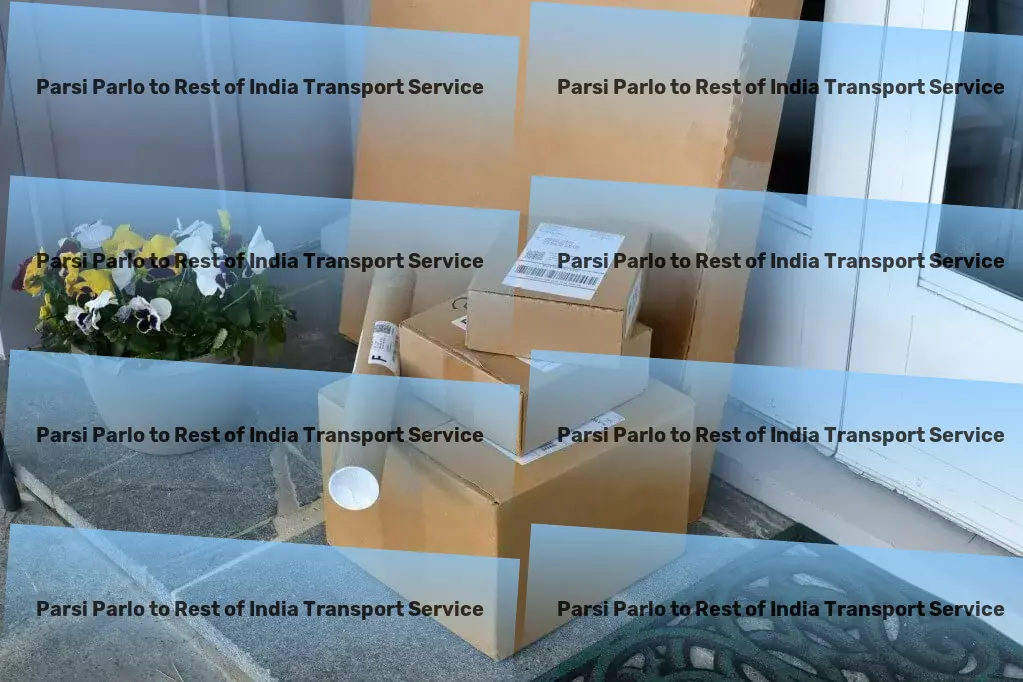 Parsi Parlo to Rest Of India Transport Innovating the future of goods transport within India. - Quick courier dispatch