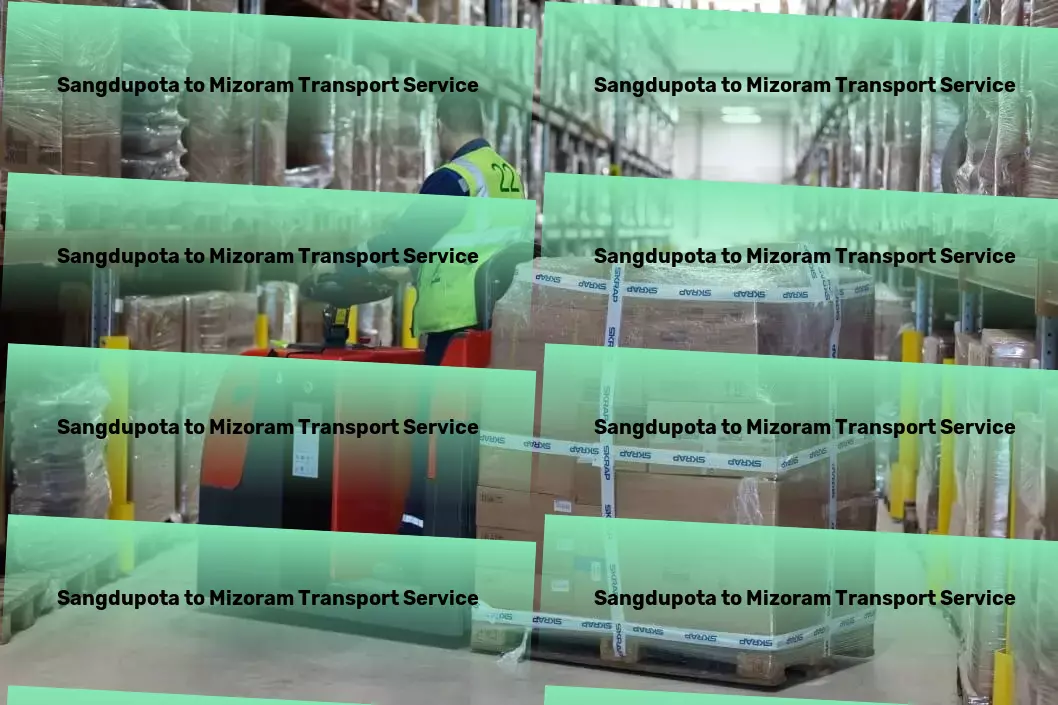 Sangdupota to Mizoram Transport Carving new paths in Indian logistics management! - Specialized cargo shipping