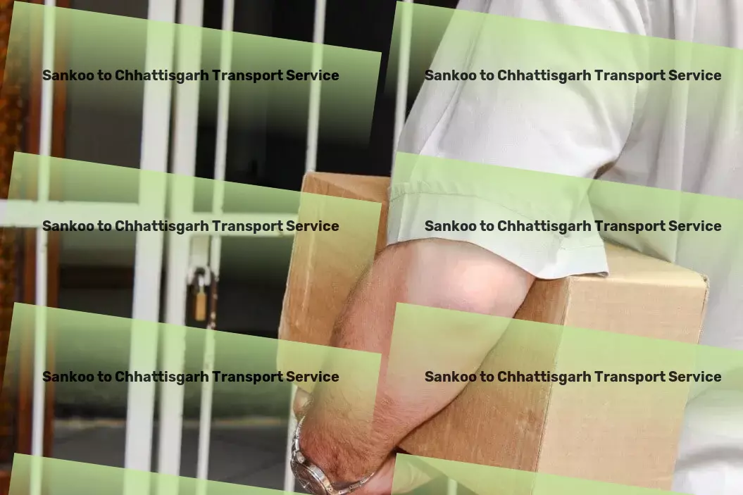 Sankoo to Chhattisgarh Transport Mastering the art of logistics for an emerging India! - Heavy load shipping services