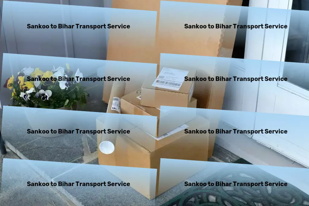 Sankoo to Bihar Transport Crafted for convenience - our transport solutions in India! - Heavy parcel delivery