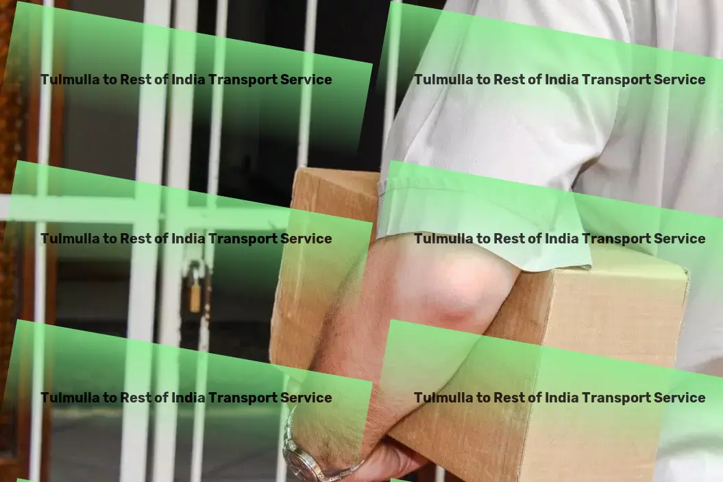 Tulmulla to Rest Of India Transport Professional logistics operations