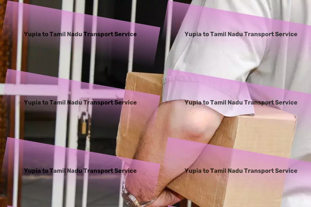 Yupia to Tamil Nadu Transport Transforming everyday experiences into extraordinary moments! - Dedicated package logistics